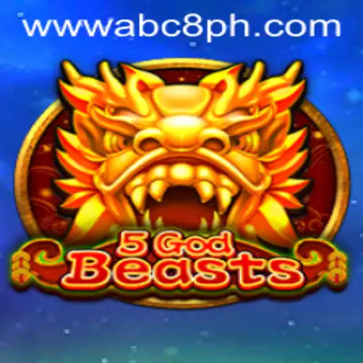 Discover the Thrilling World of 5GodBeasts: Unleashing the Power of ABC8